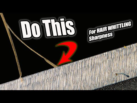 4 Knife Sharpening Tips YOU MUST KNOW For Hair Whittling Edges