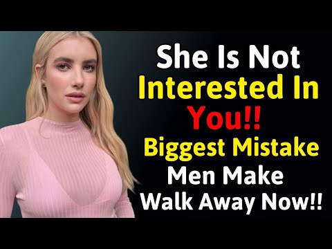 HONESTLY – 7 Clear Signs She’s Not Interested In You (Psychology of Attraction & Self-Respect)