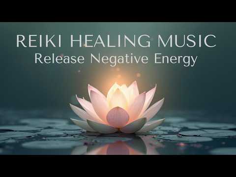 Reiki Healing Music – 15 Minutes to Release Negative Energy & Stress | Relaxation 🌿#healingmusic