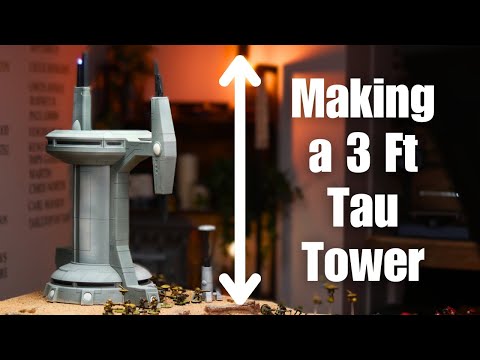 Building a 3 Foot Warhammer 40k Battlesector Tau Tower!