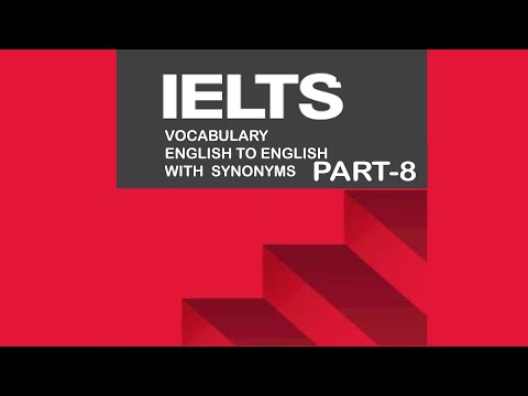 ELTS Reading vocabulary |writing vocabulary for ielts| English to English Synonyms।Part- 8#ilts