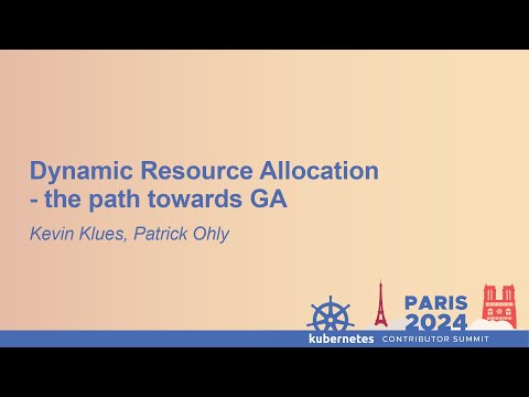 Dynamic Resource Allocation - the path towards GA