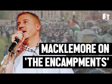 Macklemore on ‘Encampments’: A Film That Tells the Truth About Student Protests for Gaza