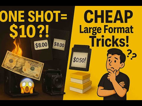 Can't Afford 4x5 or 8x10 Film Watch This!