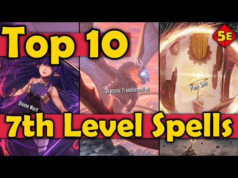 Top 10 7th Level Spells in DnD 5E
