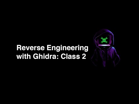 HackadayU: Reverse Engineering with Ghidra Class 2