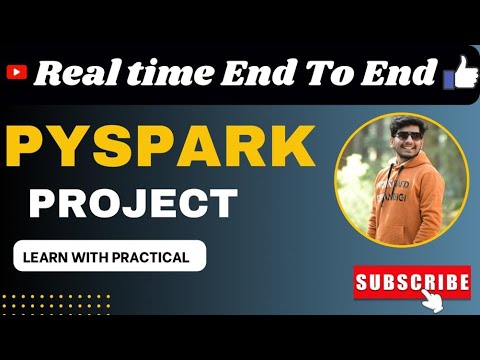 End to End Pyspark Project | Pyspark Project