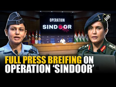 Full Press Conference: Indian Army, IAF, Navy give detailed press briefing on ‘Operation Sindoor’