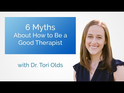 How to Be a Better Therapist - Six Myths