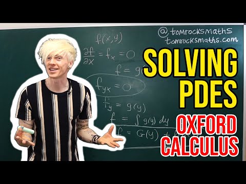 Oxford Calculus: Solving Simple PDEs