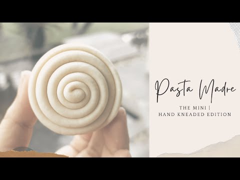 Pasta Madre | Mini Version | Hand Kneaded