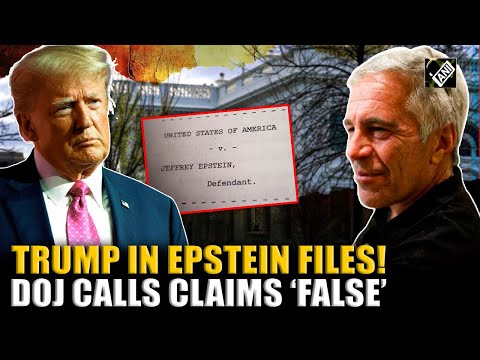 BREAKING: New Epstein documents mention Trump; DOJ warns of ‘sensationalist’ claims