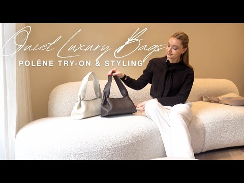 QUIET LUXURY BAGS | Polène Try-On and Styling