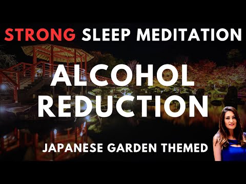 Sleep Meditation for Alcohol reduction  - Zen Garden at Night