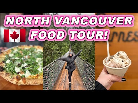 FULL DAY IN NORTH VANCOUVER! || Capilano Suspension Bridge, Poutine Fries & Ice Cream!