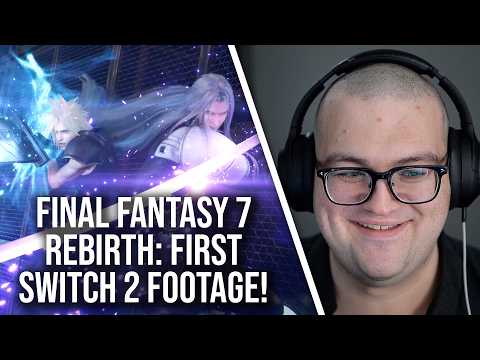 Final Fantasy 7 Rebirth Switch 2: First Footage + PS5 Comparisons