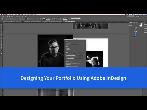 Designing Your Portfolio Using InDesign