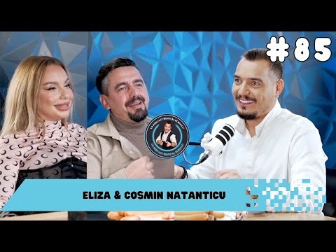 un PODCAST mișto  - Eliza și Cosmin Natanticu - un CUPLU echilibrat - ea CUMPĂTATĂ, el AGITAT