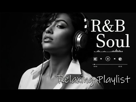 【R&B Soul】Deep Chill Playlist – Smooth Vocals & Soulful Grooves Relax • Study • Focus