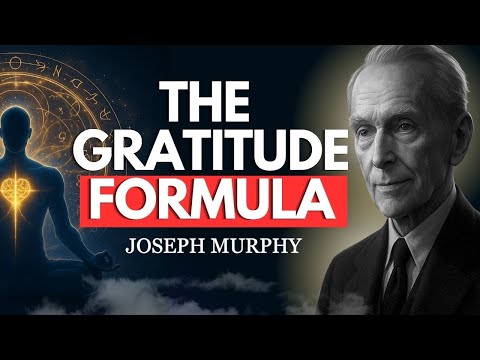 Gratitude: Joseph Murphy’s 4-Step Method to Solve Any Problem