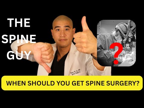 Do I need spine surgery and if so how urgently?