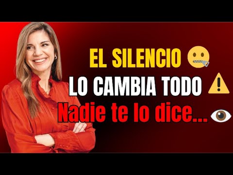 EL PODER DEL SILENCIO EN LAS RELACIONES: NADA VUELVE A SER IGUAL | Marian Rojas Estapé