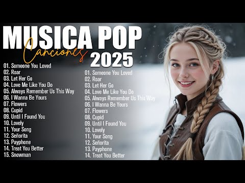 Musicas Internacionais Mais Tocadas 2025 🟢Top 100 Acustico Músicas Internacionais Pop🟢Top Hit