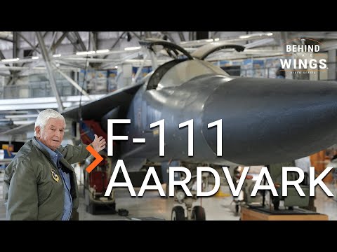 F-111 Aardvark | Behind the Wings