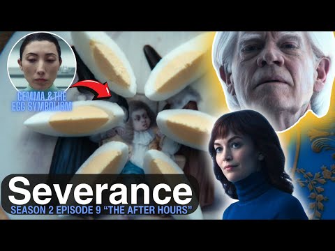 The SECRET of the EGG - Lumon’s End Goal REVEALED | Severance Season 2 Episode 9 Breakdown