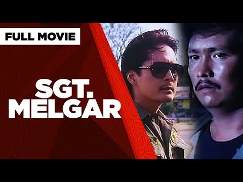 SGT. MELGAR: Lito Lapid, Tetchie Agbayani, Jean Garcia, Monica Herrera & Roi Vinzon | Full Movie