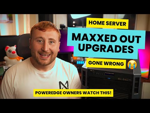 Maxxing Out Budget Home Server Upgrades GONE WRONG | PowerEdge T430 Owners WATCH THIS!