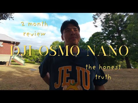My DJI Osmo Nano review after 2 months of use.