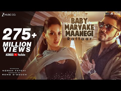 Raftaar x Nora Fatehi - Baby Marvake Maanegi | Remo D'souza | Hot Dance Song