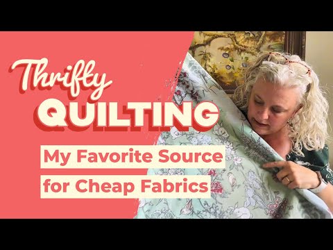 What is Thrifty Quilting? | My Favorite Thrift Store Finds