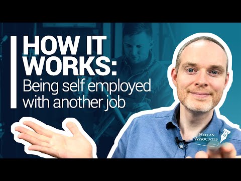 BEING SELF EMPLOYED AND EMPLOYED AT THE SAME TIME