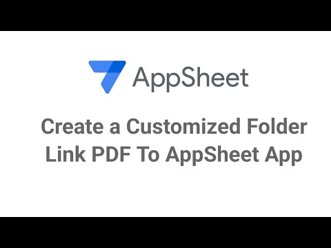 AppSheet: Create a Dedicated PDF Folder with Automation & Open Links Inside the App