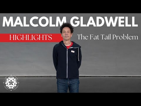 The Fat Tail Problem | Malcolm Gladwell’s Sharpest Insights