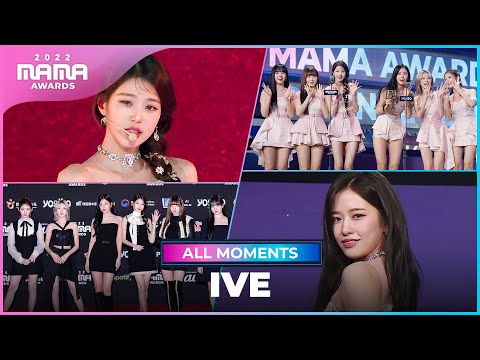 [#2022MAMA] IVE (아이브) | All Moments