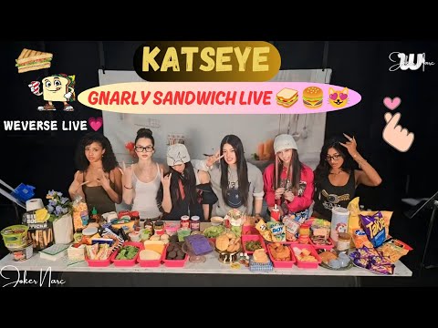 ✨(ALL SUB) KATSEYE WEVERSE LIVE 😻🎀🍔(05.28.25) Gnarly Sandwich Live 🥪 #weverselive #katseye #gnarly