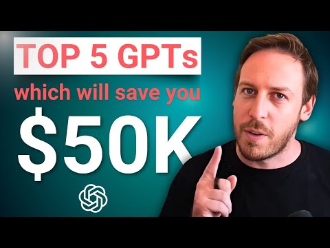 Save $50K Using These Custom GPTs for Your Business