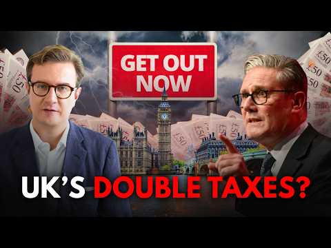 UK to DOUBLE Taxes? It’s Worse Than You Think