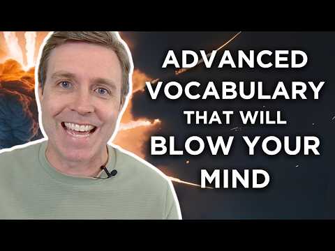 Super Advanced Vocabulary That Will Blow Your Mind 🤯