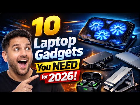 10 Super Useful Laptop Gadgets You NEED for 2026