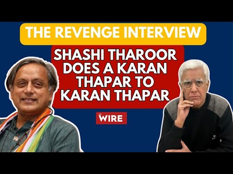 Shashi Tharoor does a Karan Thapar to Karan Thapar
