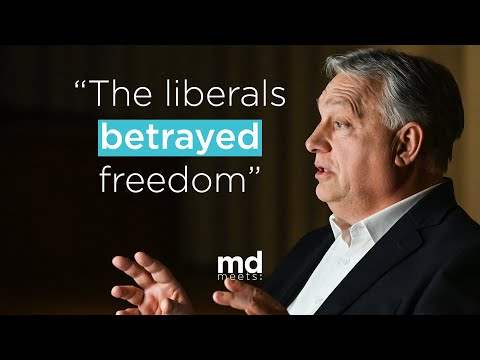 Viktor Orbán: Why liberalism no longer stands for freedom | MDMEETS -Clips
