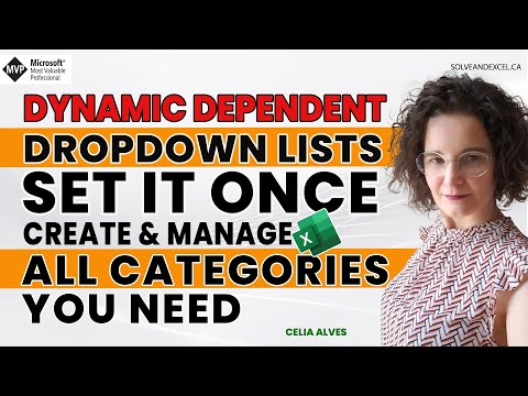 Dynamic Dependent Dropdown Lists in Excel: create and manage all the categories you need - T0032