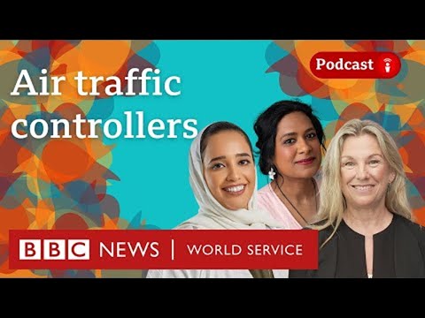 The women who control our planes - The Conversation podcast, BBC World Service