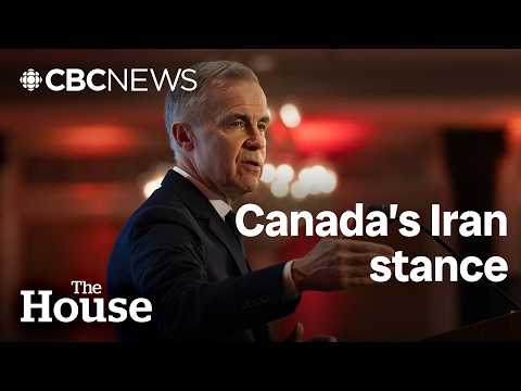 What is Canada's stance on Iran? | The House