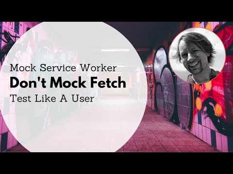 Don't Mock Fetch (or Axios): Use Mock Service Worker and Test Like a User