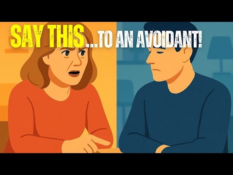 The One Thing You MUST Say to Avoidants… Before They Disappear for Good | Avoidant Attachment Style
